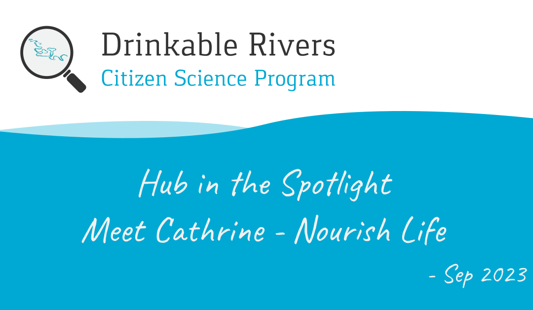 Hub in the Spotlight – Meet Cathrine – Nourish Life